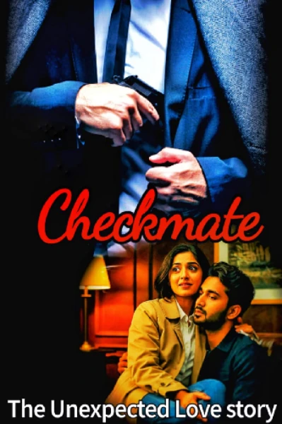 Checkmate...The Unexpected Love Story