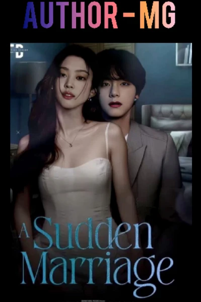 A sudden marriage