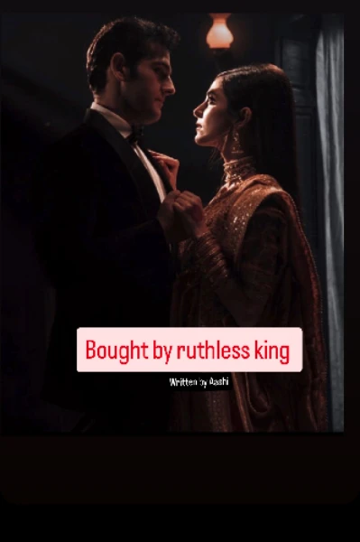 Bought by the Ruthless King 🖤