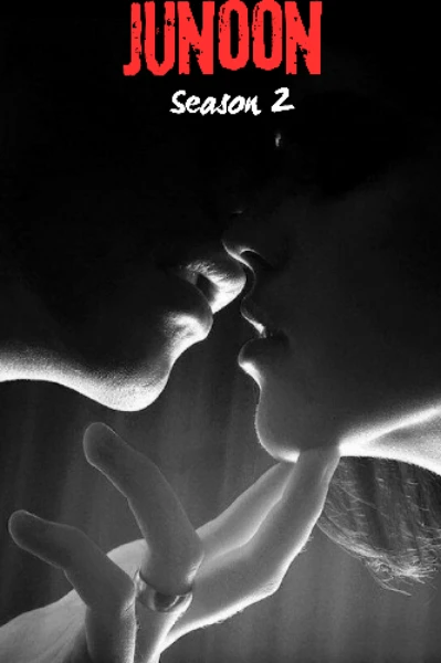 जुनून : नफ़रत से मोहब्बत तक (सीजन 2)