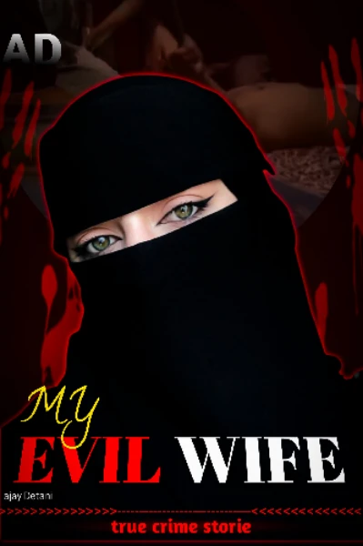 MY EVIL WIFE