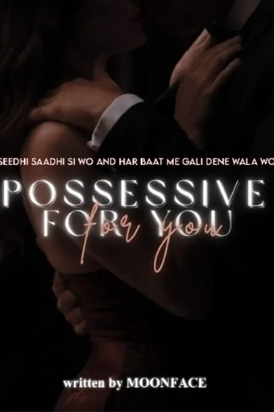 Possesive For You