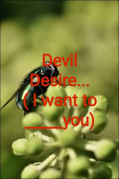 Devil Desire...( I want to **** you)