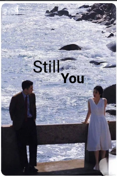 Still you