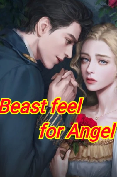Beast feel for Angel