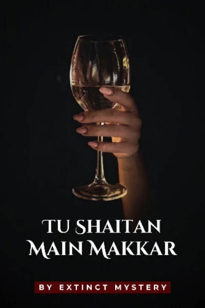Tu Shaitan Main Makkar