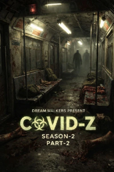 Covid–Z सीजन 2, सेकेंड पार्ट