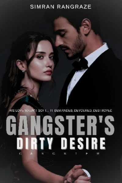 Gangster's Dirty Desire