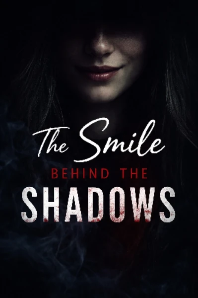 The smile behind the shadows (Completed)