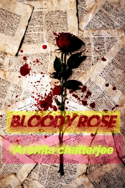 BLOODY ROSE
