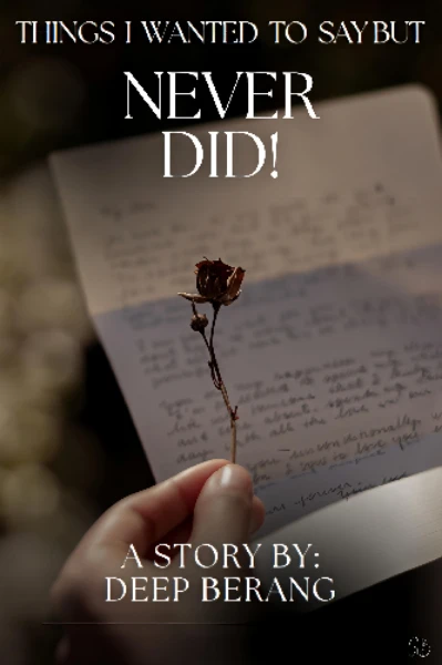 ਉਹ ਗੱਲਾਂ ਜੋ ਮੈਂ ਕਹਿ ਨਾ ਸਕਿਆ.