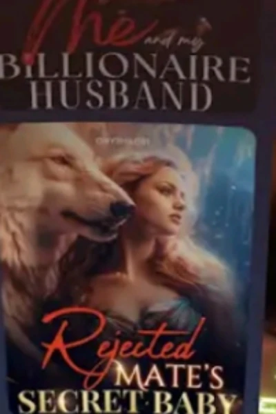 💫💫💫रिजेक्टेड बिलिनेयर हसबैंड की सीक्रेट बेबी
एपिसोड 1💫💫