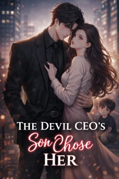 ✨ “The Devil CEO’s Son Chose Her” ✨