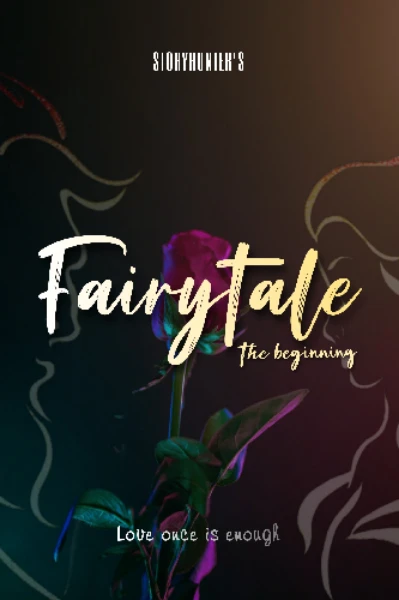 Fairytale: the beginning