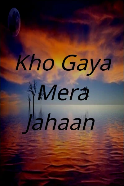 Kho Gaya Mera Jahaan