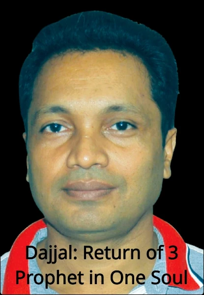 Dajjal: Return of 3 Prophet in One Soul