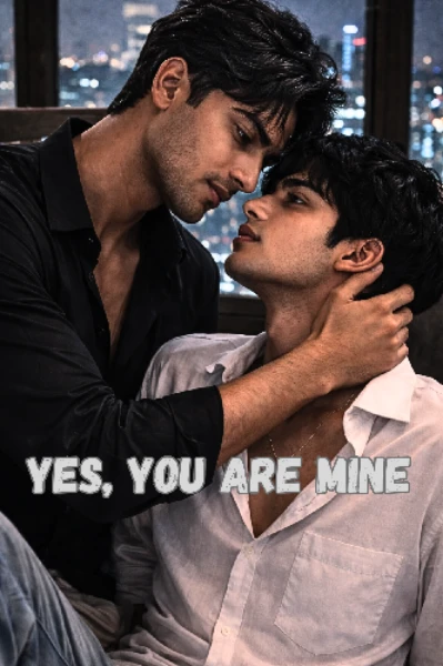 Yes, You Are Mine