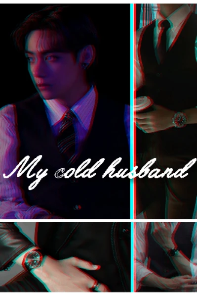"My cold husband " kim taehyung ff