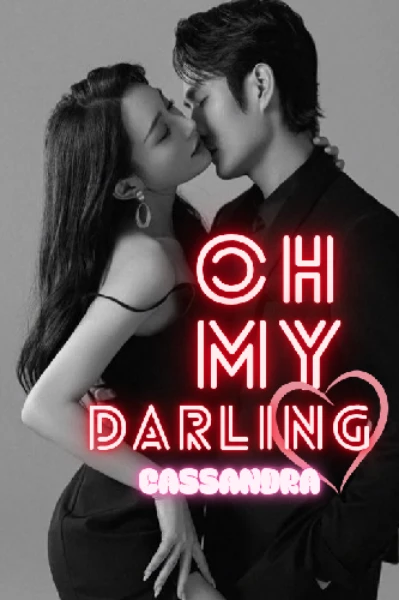 💕 OH MY DARLING 💕
( Completed)
