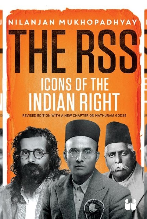 The RSS: Icons of the Indian Right