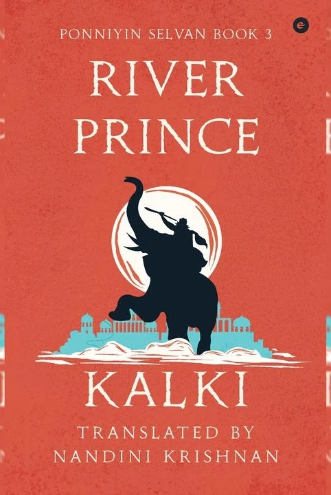 River Prince (Ponniyin Selvan Book 3)