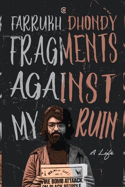 Fragments Against My Ruin: A Life