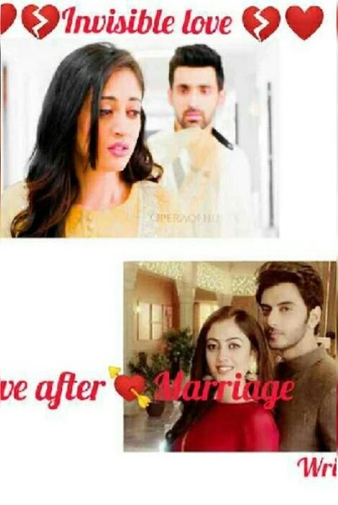 ❤️💔 INVISIBLE  LOVE   💔❤️
                  Love after marriage story💘
