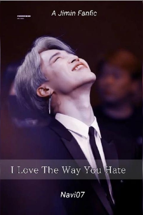 I Love The Way You Hate