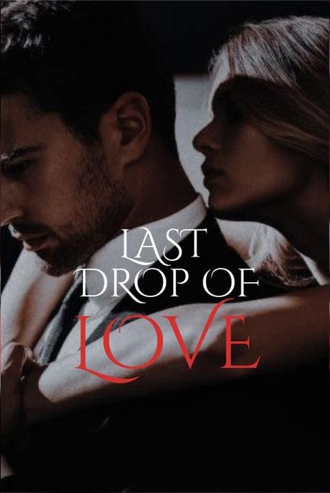 Last Drop Of Love