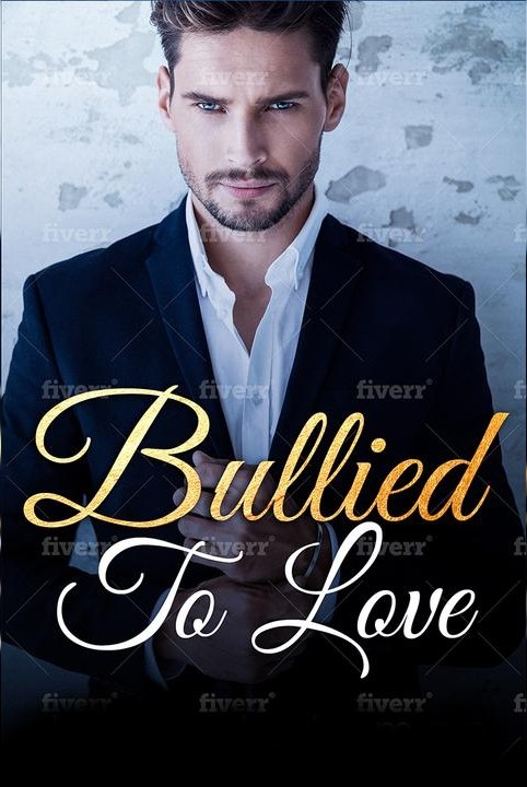 Bullied To love