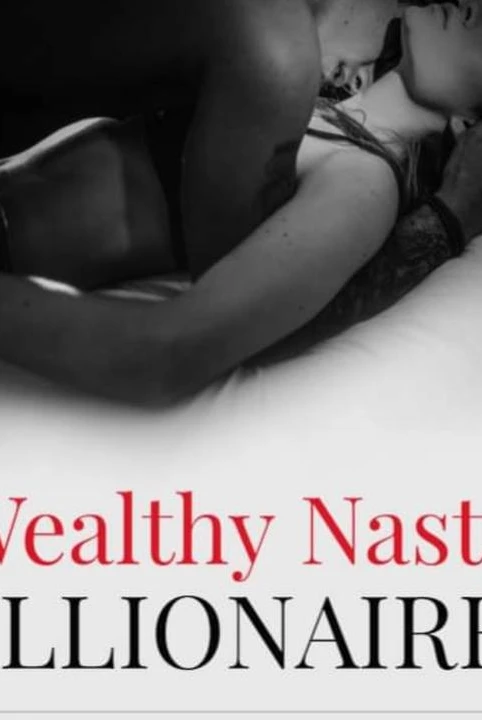 Wealthy Nasty Billionaires
