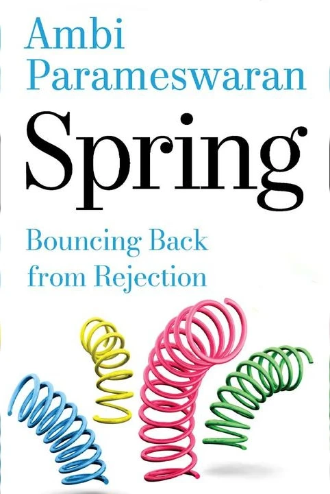 Spring: Bouncing Back from Rejection