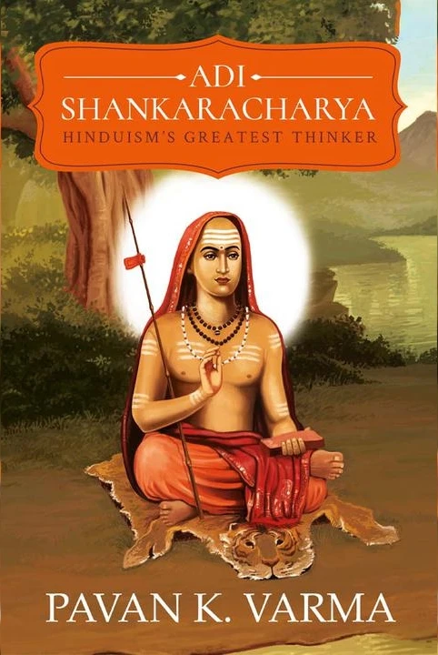 Adi Shankaracharya: Hinduisms Greatest Thinker
