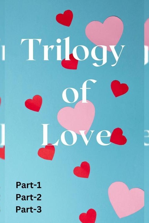 Trilogy of Love