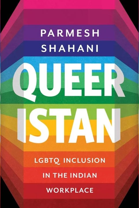 Queeristan : LGBTQ Inclusion in the Indian Workplace