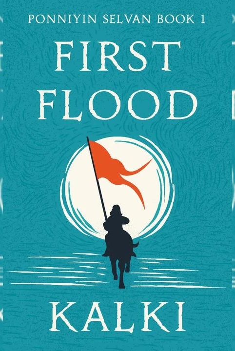 Ponniyin Selvan - First Flood