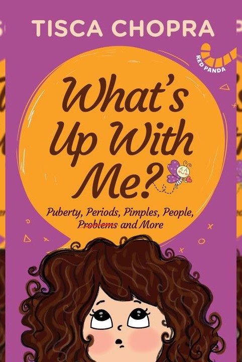 What's Up with Me? Puberty, Periods, Pimples, People, Problems and More