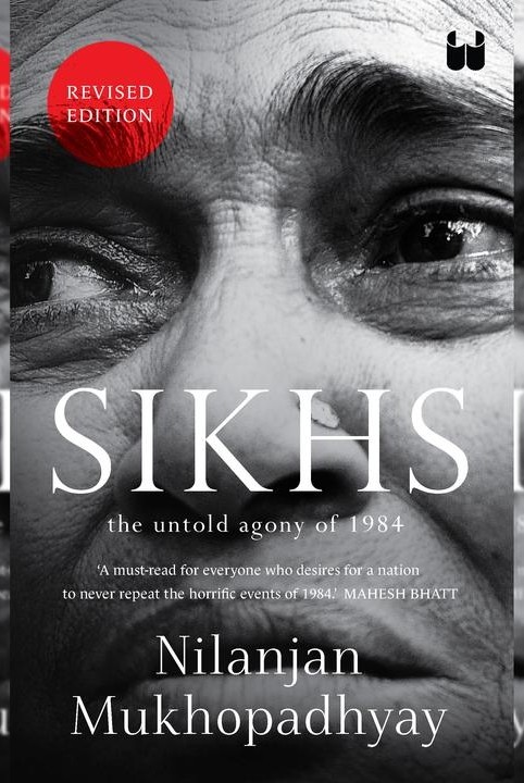 Sikhs: The Untold Agony of 1984