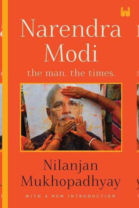 Narendra Modi: The Man, The Times