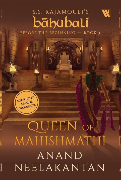Queen of Mahishmathi (Báhubali: Before the Beginning - Book 3)