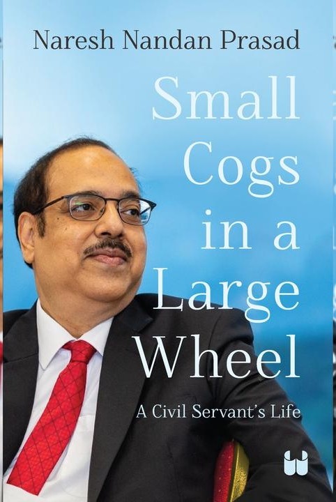 Small Cogs in a Large Wheel: A Civil Servant’s Life