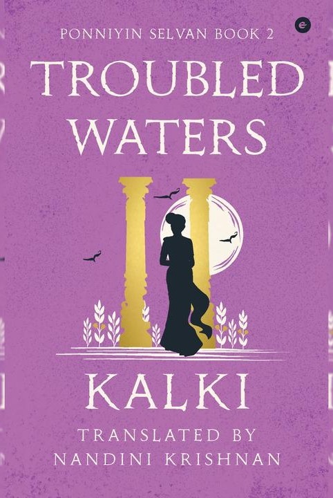Troubled Waters - Ponniyin Selvan - Book 2