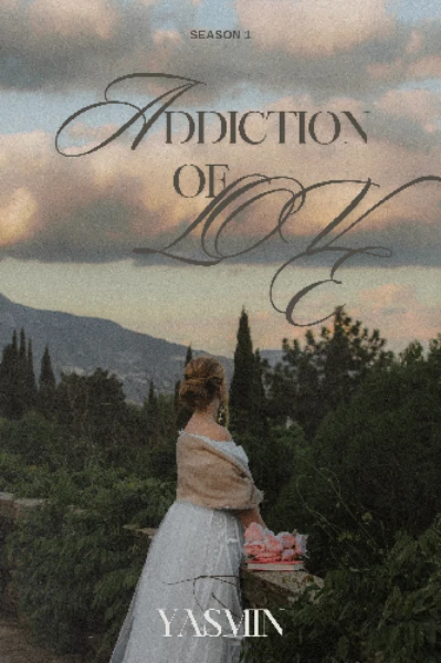 Addiction Of Love - season 1