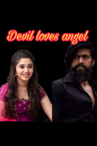 😈DEVIL LOVES 
 ANGEL 💞