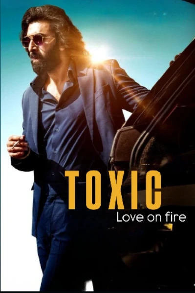 TOXIC : love on fire