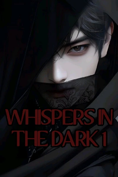 WHISPERS IN THE DARK🖤