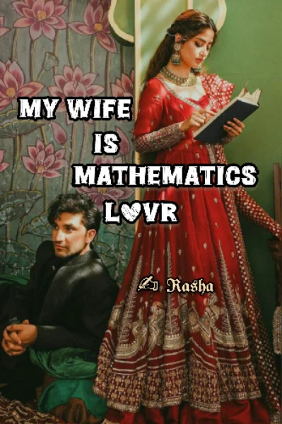 💥 MY WIFE IS MATHEMATICS LOVER 💥