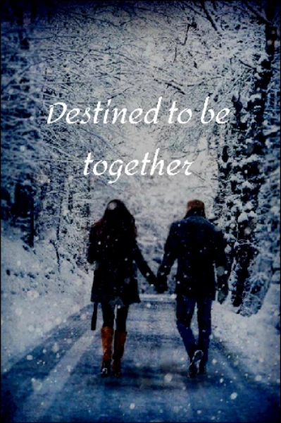 Destined to be together