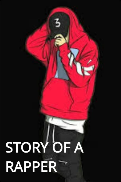 STORY OF A RAPPER - An online English story written by Chiranjeevi ...