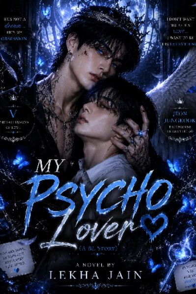 my psycho lover ❤(A BL Story) 💜💜